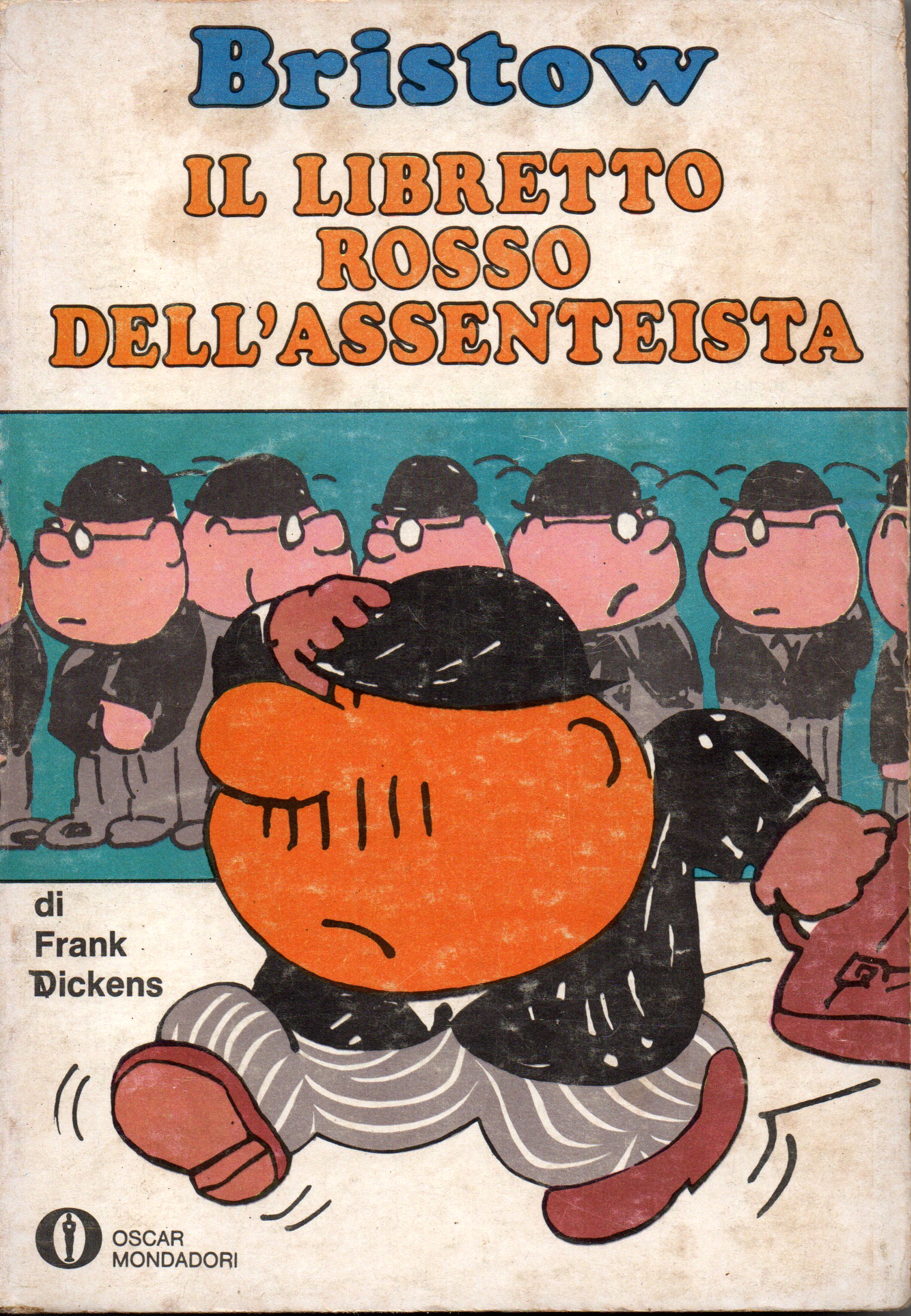 Copertina di Il libretto rosso dell’assenteista di Frank Dickens, Oscar Mondadori, 1974