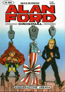 Copertina di Alan Ford Original n. 685, Rigenerazione urbana