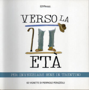 Copertina di Verso la terza età di Pierpaolo Perazzolli